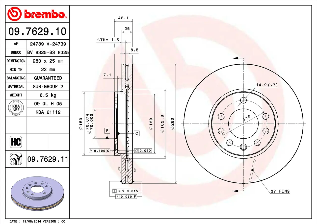 09.7629.11 BREMBO Диск торм. пер. вент. [280x25] 5 отв. OPEL ZAFIRA B (A05) 1.8 (M75) 07.2005 - OPEL ASTRA H Saloon (A04) 1.6 (L69) 02.2007 - 05.2014